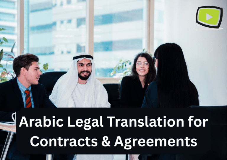 Arabic Legal Translation for Contracts & Agreements: What Businesses Should Get Right