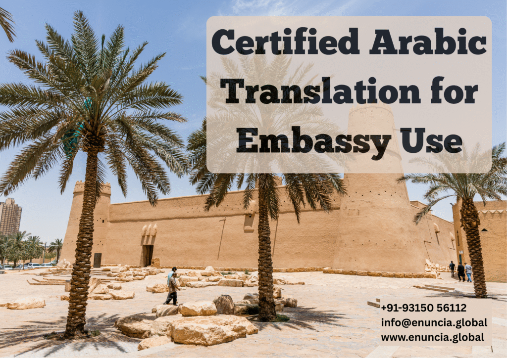 Certified Arabic Translation for Embassy Use by Enuncia Global