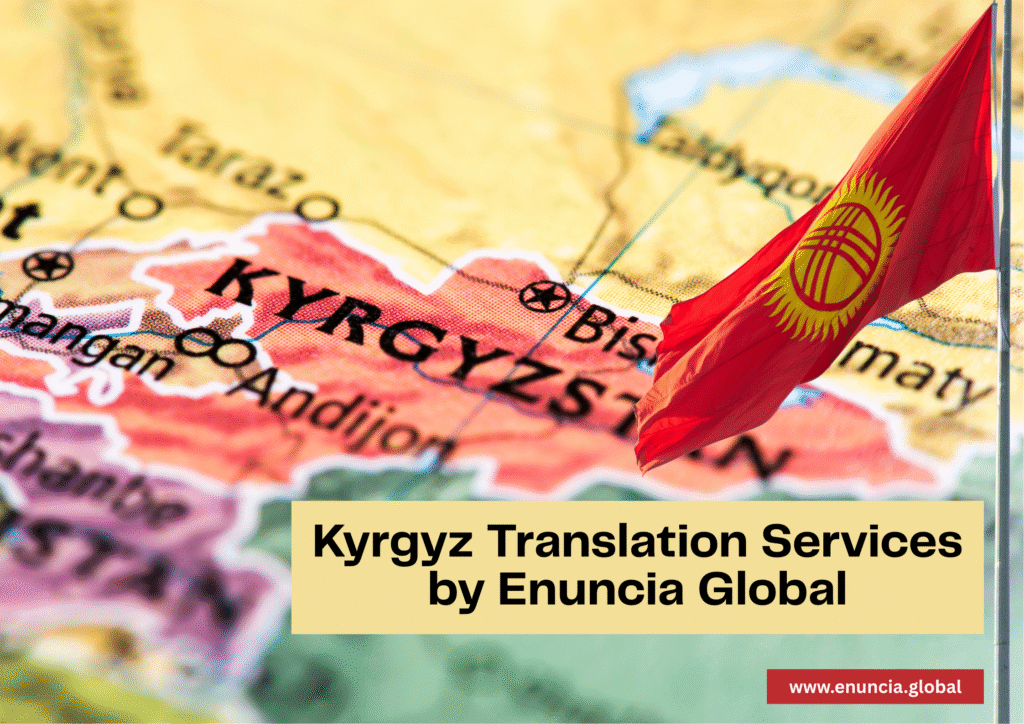 Kyrgyz Translation Services by Enuncia Global