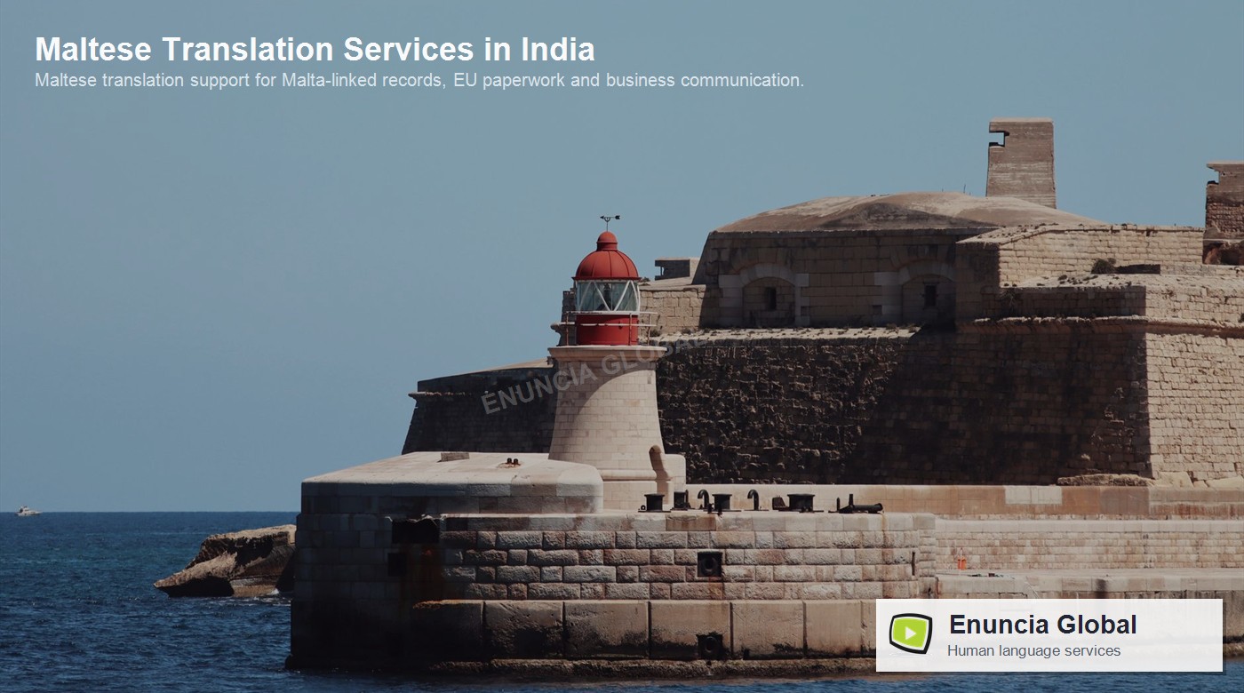Maltese Translation Services in India by Enuncia Global - Maltese translation support for Malta-linked records, EU paperwork and business communication.