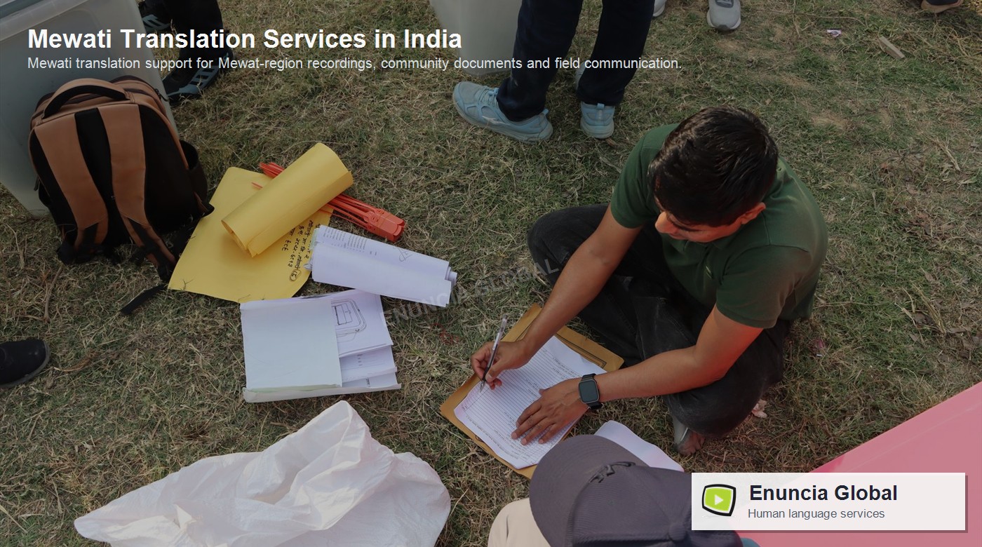 Mewati Translation Services in India by Enuncia Global - Mewati translation support for Mewat-region recordings, community documents and field communication.