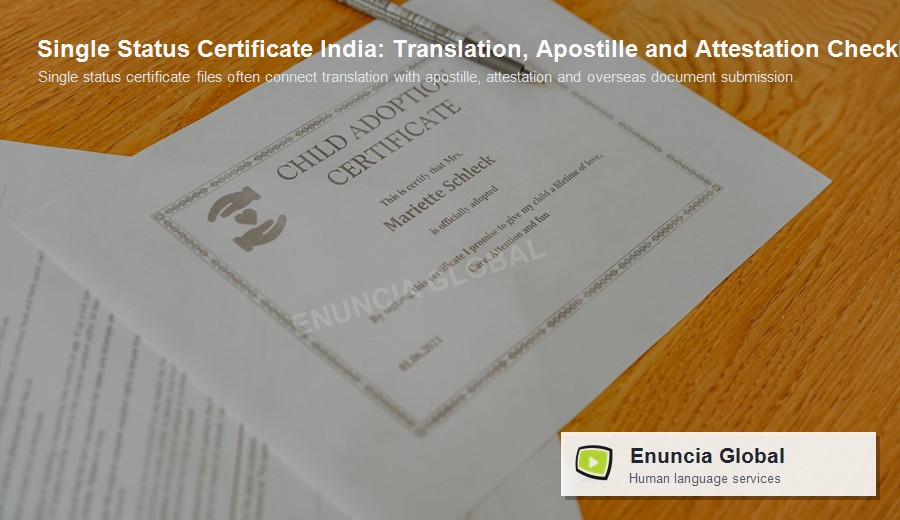 Single Status Certificate India: Translation, Apostille and Attestation Checklist by Enuncia Global - branded supporting image
