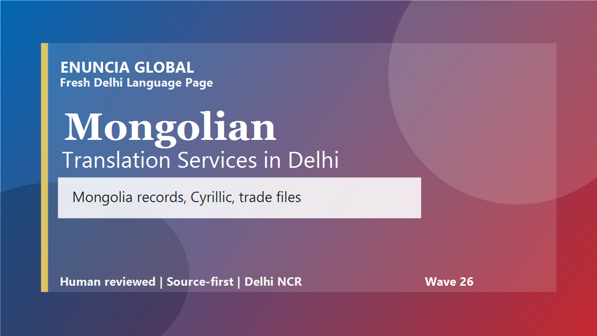 Mongolian Translation Services in Delhi