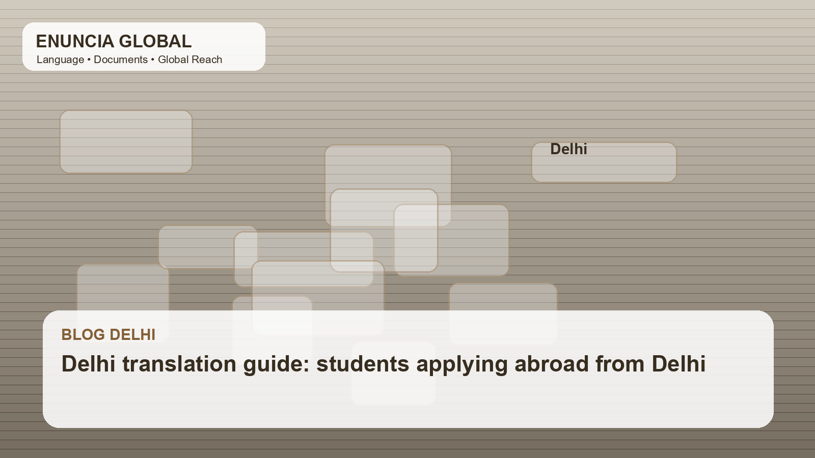 Delhi translation guide: students applying abroad from Delhi