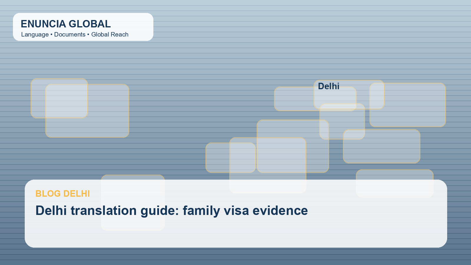Delhi translation guide: family visa evidence
