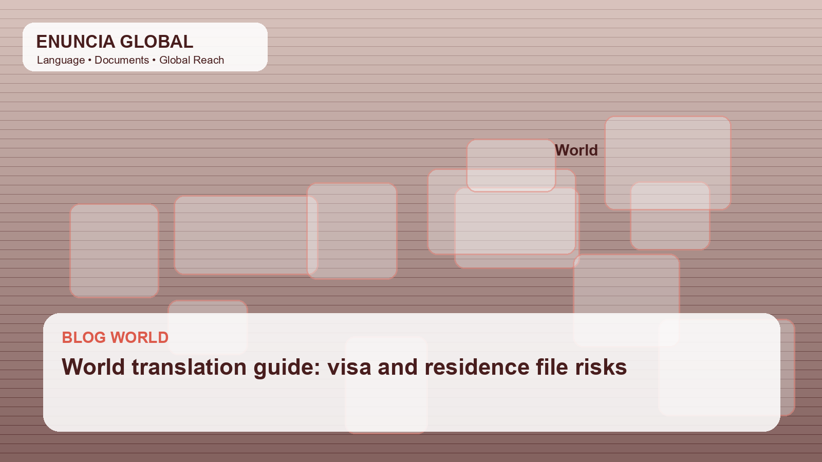 World translation guide: visa and residence file risks