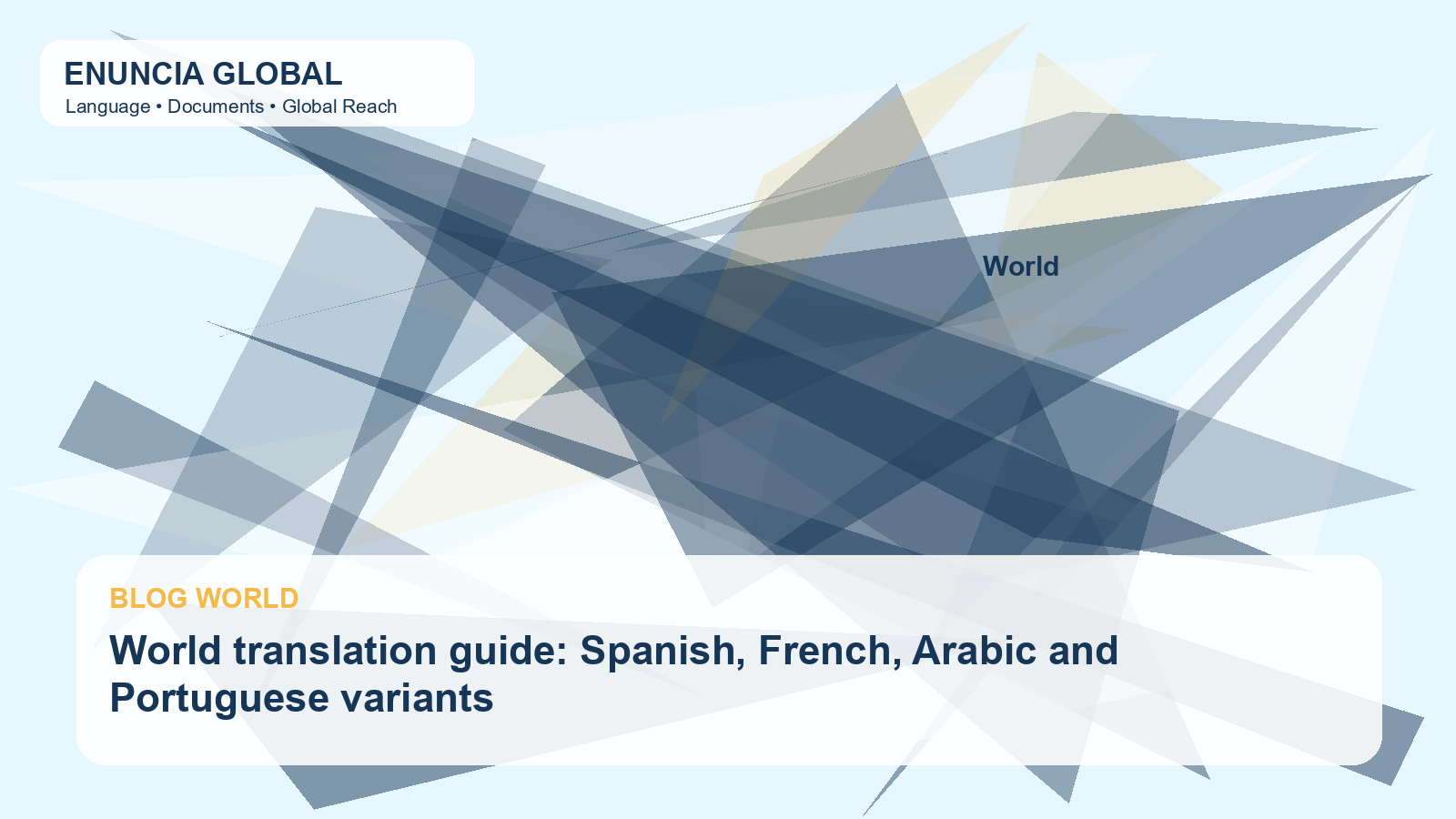 World translation guide: Spanish, French, Arabic and Portuguese variants