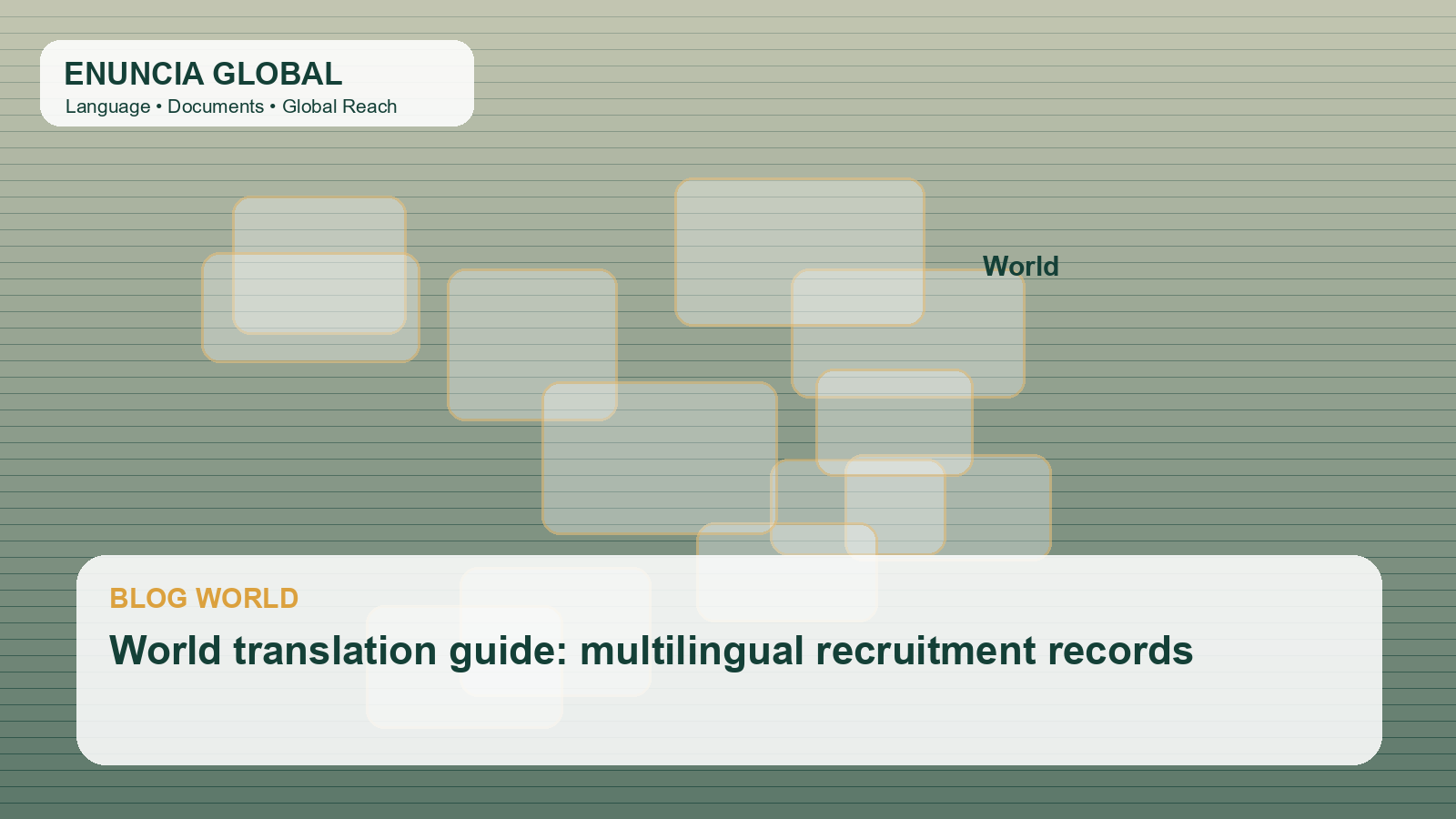 World translation guide: multilingual recruitment records