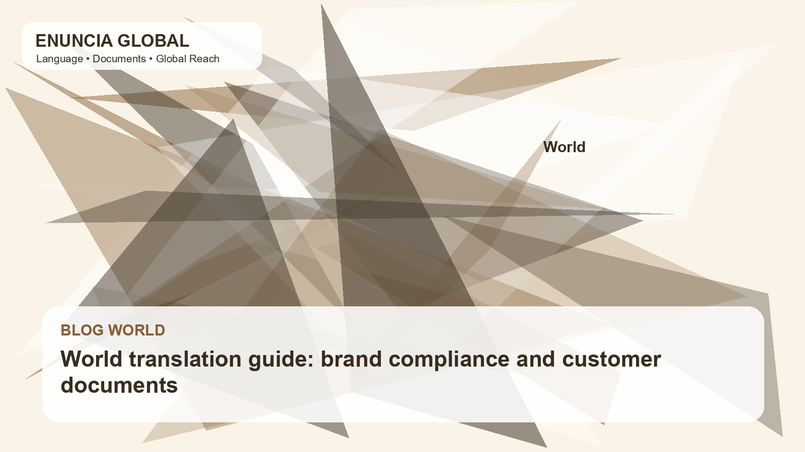 World translation guide: brand compliance and customer documents