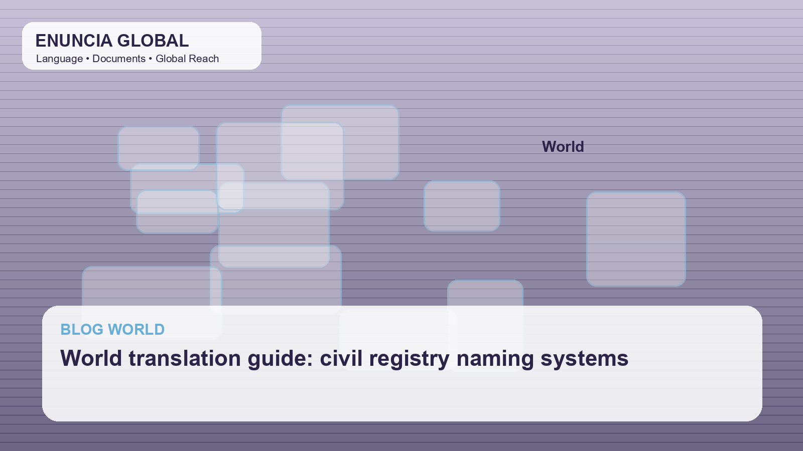 World translation guide: civil registry naming systems