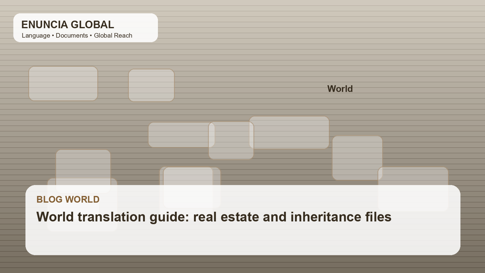 World translation guide: real estate and inheritance files